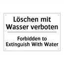 Löschen mit Wasser verboten - Forbidden to Extinguish With Water/.../