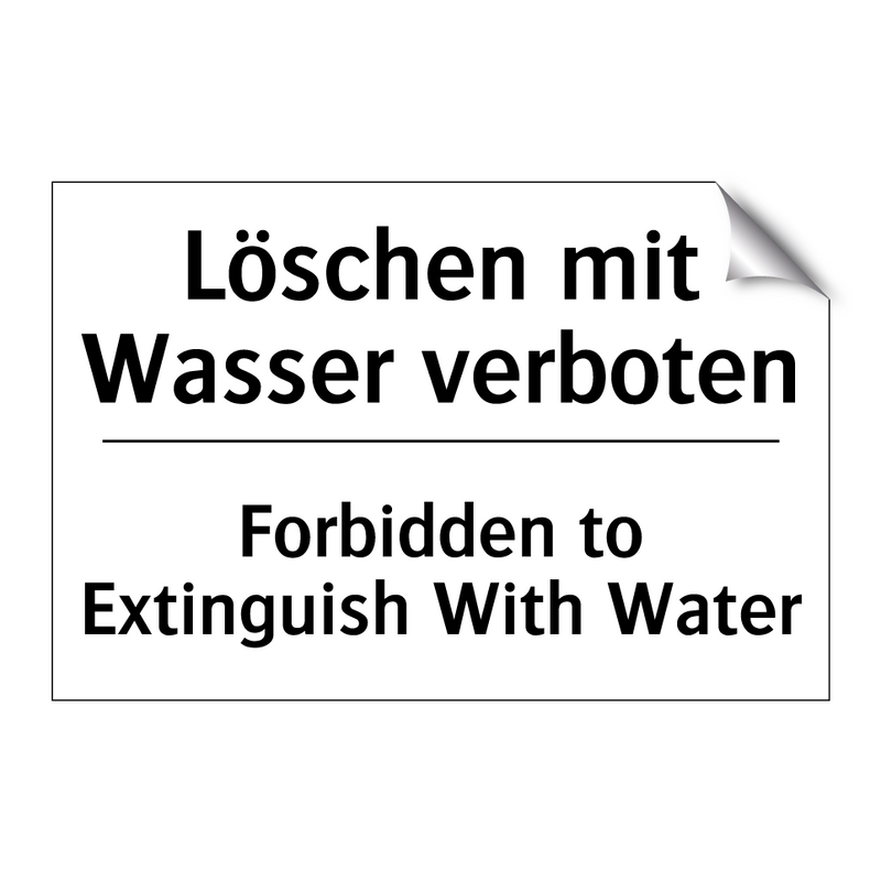 Löschen mit Wasser verboten - Forbidden to Extinguish With Water/.../