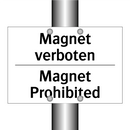 Magnet verboten - Magnet Prohibited