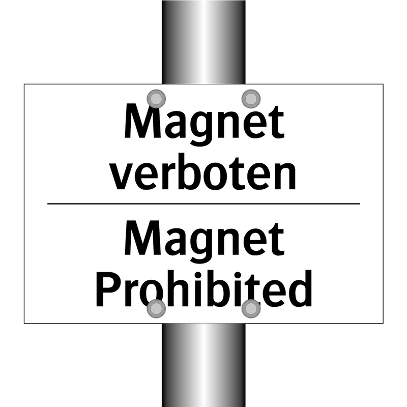 Magnet verboten - Magnet Prohibited