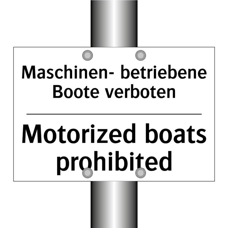 Maschinen- betriebene Boote verboten/.../ - Motorized boats prohibited