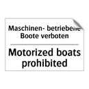 Maschinen- betriebene Boote verboten/.../ - Motorized boats prohibited