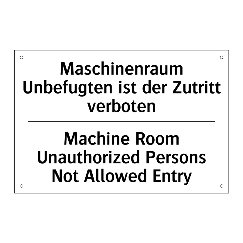 Maschinenraum Unbefugten ist der /.../ - Machine Room Unauthorized Persons /.../