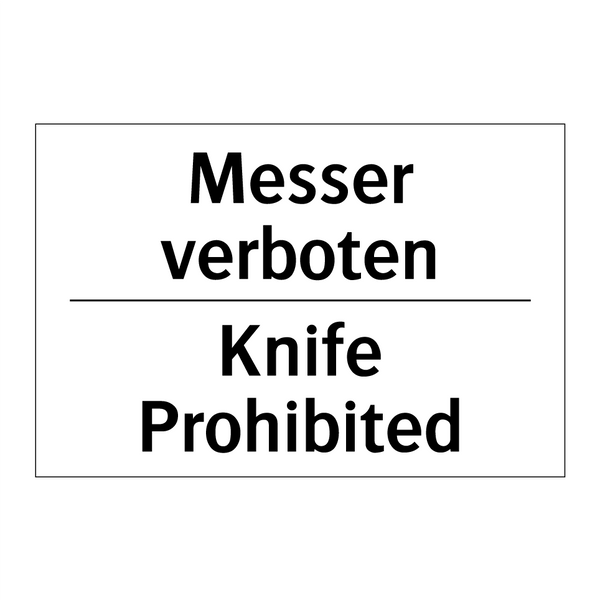Messer verboten - Knife Prohibited