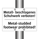 Metall- beschlagenes Schuhwerk /.../ - Metal-studded footwear prohibited!/.../