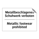Metallbeschlagenes Schuhwerk verboten/.../ - Metallic footwear prohibited