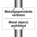 Metallgegenstände verboten - Metal objects prohibited