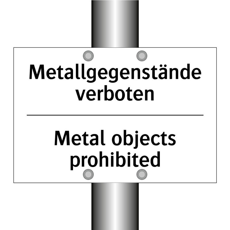 Metallgegenstände verboten - Metal objects prohibited