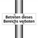 Betreten dieses Bereichs verboten