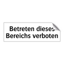Betreten dieses Bereichs verboten