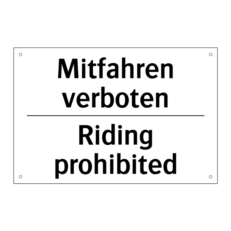 Mitfahren verboten - Riding prohibited