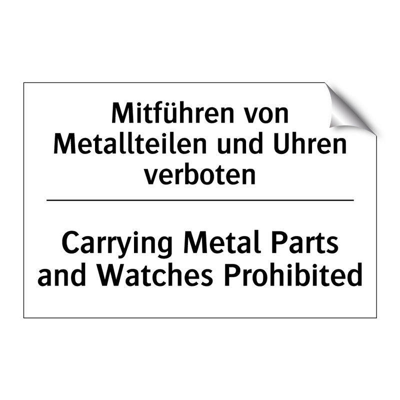 Mitführen von Metallteilen und /.../ - Carrying Metal Parts and Watches /.../