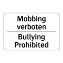 Mobbing verboten - Bullying Prohibited
