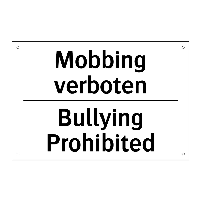 Mobbing verboten - Bullying Prohibited