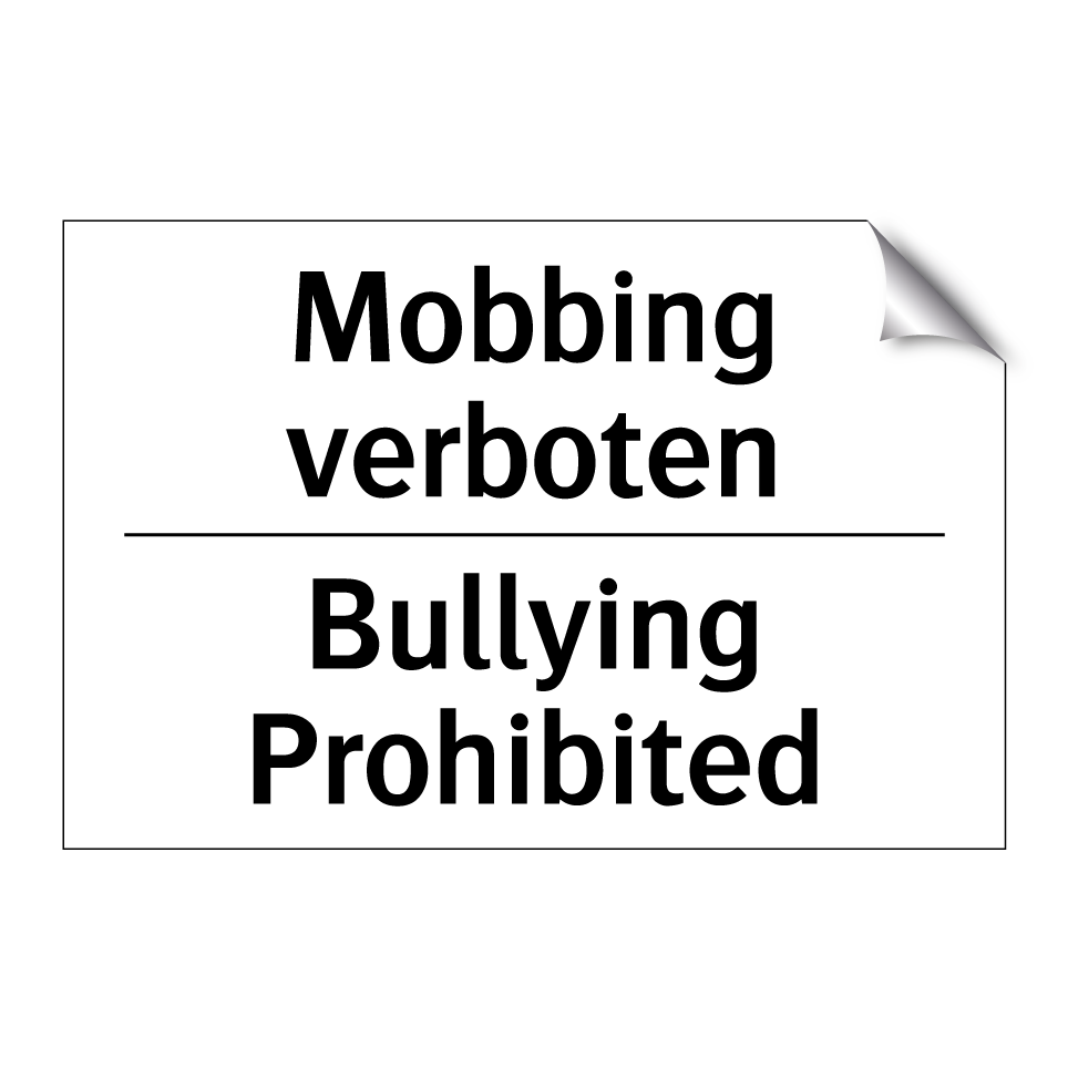 Mobbing Sticker Kauf Mobbing verboten - Bullying Prohibited schild | SignOnline | DE-P3586