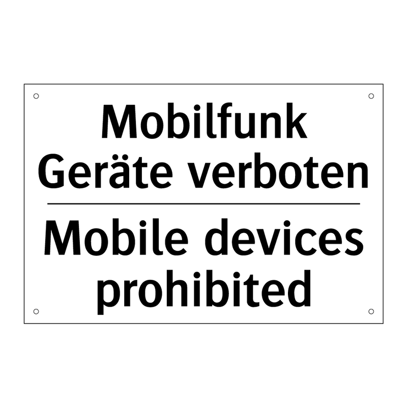 Mobilfunk Geräte verboten - Mobile devices prohibited