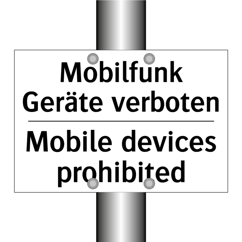 Mobilfunk Geräte verboten - Mobile devices prohibited