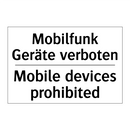 Mobilfunk Geräte verboten - Mobile devices prohibited