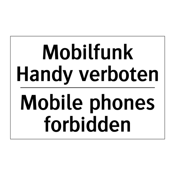 Mobilfunk Handy verboten - Mobile phones forbidden