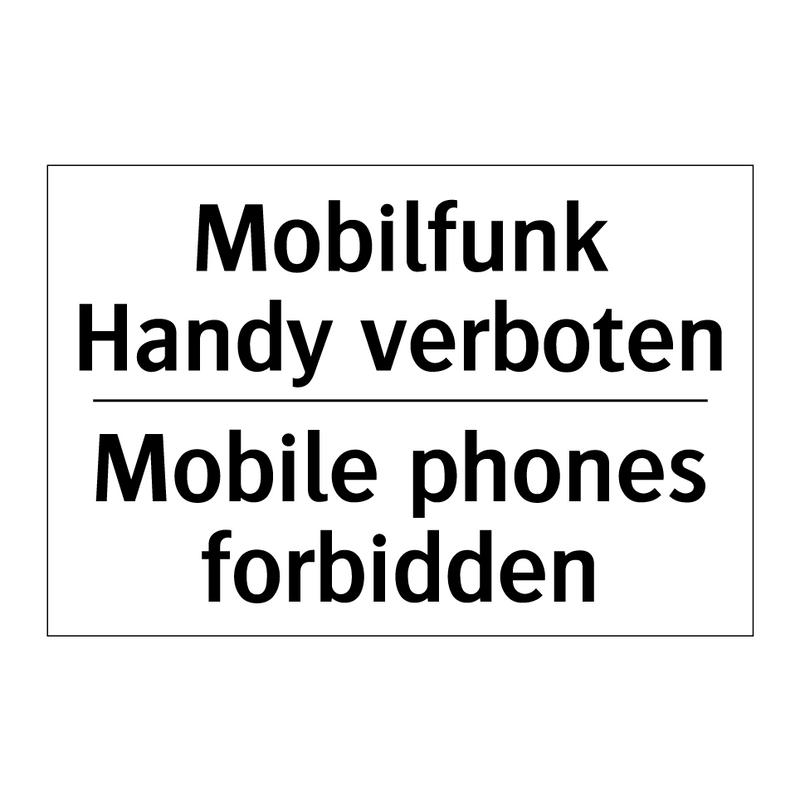 Mobilfunk Handy verboten - Mobile phones forbidden