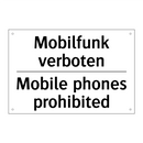 Mobilfunk verboten - Mobile phones prohibited