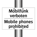 Mobilfunk verboten - Mobile phones prohibited
