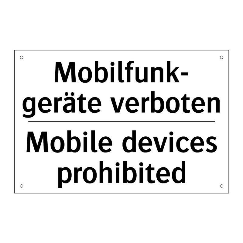 Mobilfunk- geräte verboten - Mobile devices prohibited