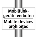 Mobilfunk- geräte verboten - Mobile devices prohibited