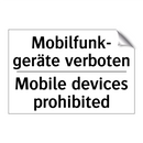 Mobilfunk- geräte verboten - Mobile devices prohibited