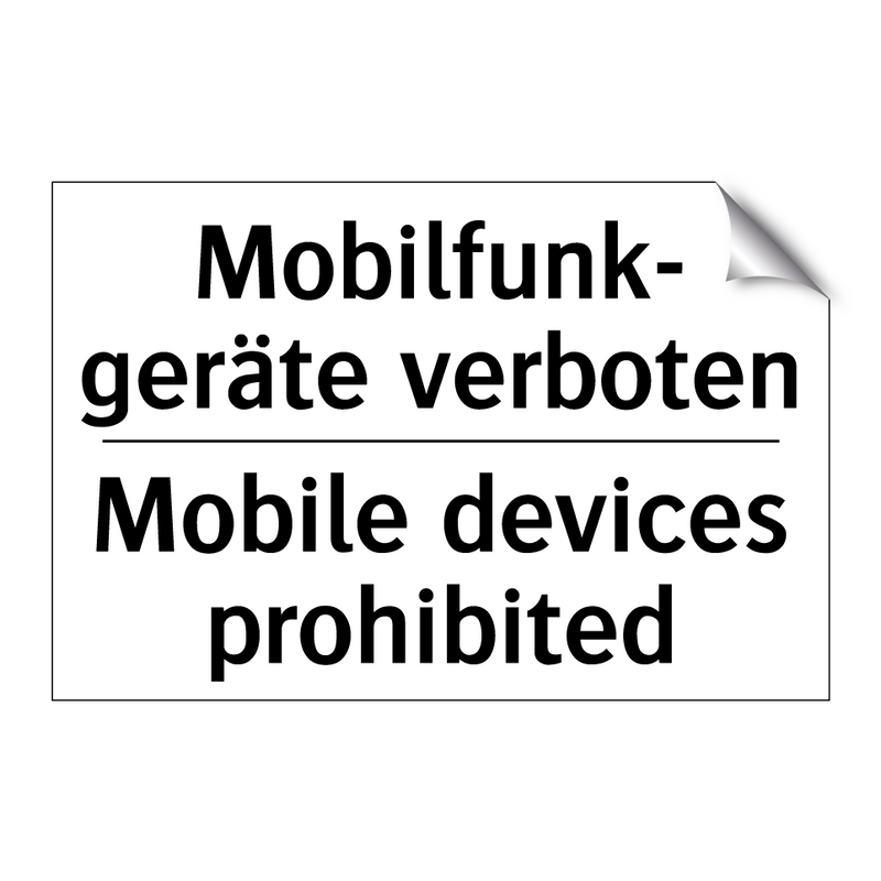 Mobilfunk- geräte verboten - Mobile devices prohibited
