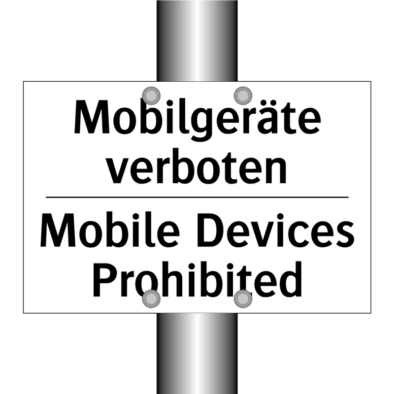 Mobilgeräte verboten - Mobile Devices Prohibited