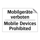 Mobilgeräte verboten - Mobile Devices Prohibited