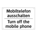 Mobiltelefon ausschalten - Turn off the mobile phone