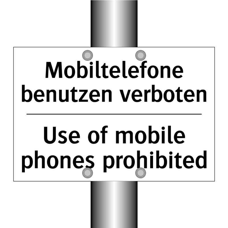 Mobiltelefone benutzen verboten/.../ - Use of mobile phones prohibited/.../