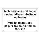 Mobiltelefone und Pager sind auf /.../ - Mobile phones and pagers are prohibited /.../