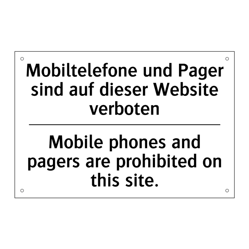 Mobiltelefone und Pager sind auf /.../ - Mobile phones and pagers are prohibited /.../