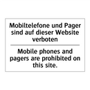 Mobiltelefone und Pager sind auf /.../ - Mobile phones and pagers are prohibited /.../
