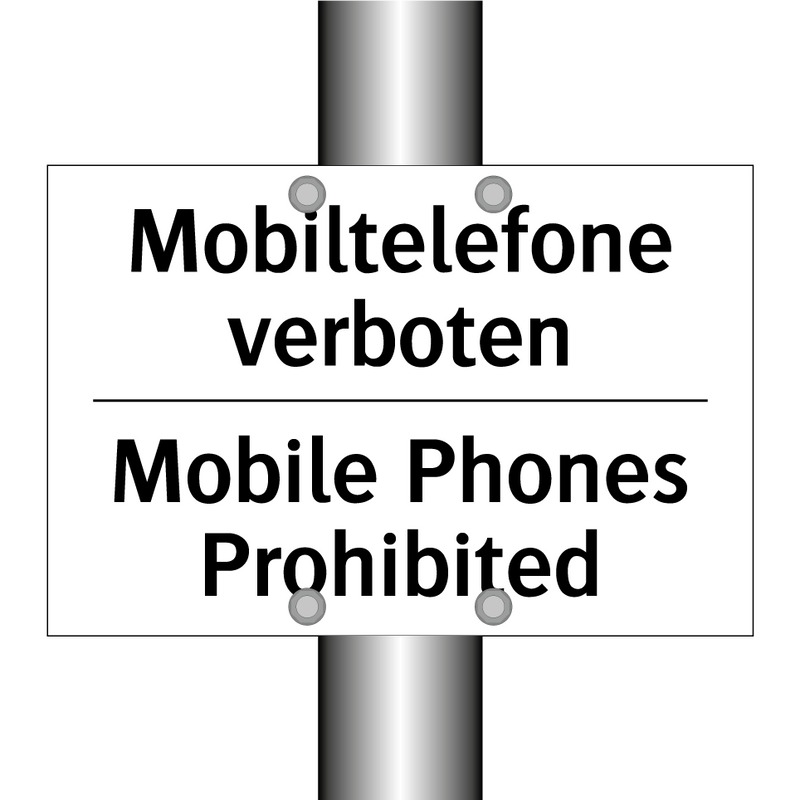 Mobiltelefone verboten - Mobile Phones Prohibited