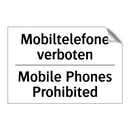 Mobiltelefone verboten - Mobile Phones Prohibited