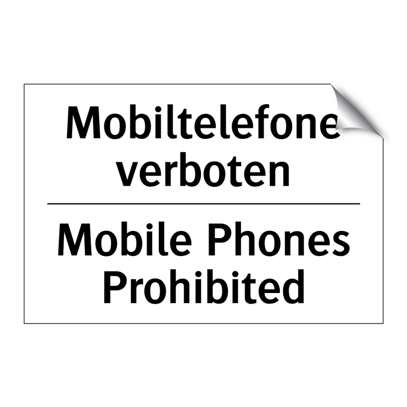 Mobiltelefone verboten - Mobile Phones Prohibited