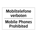 Mobiltelefone verboten - Mobile Phones Prohibited