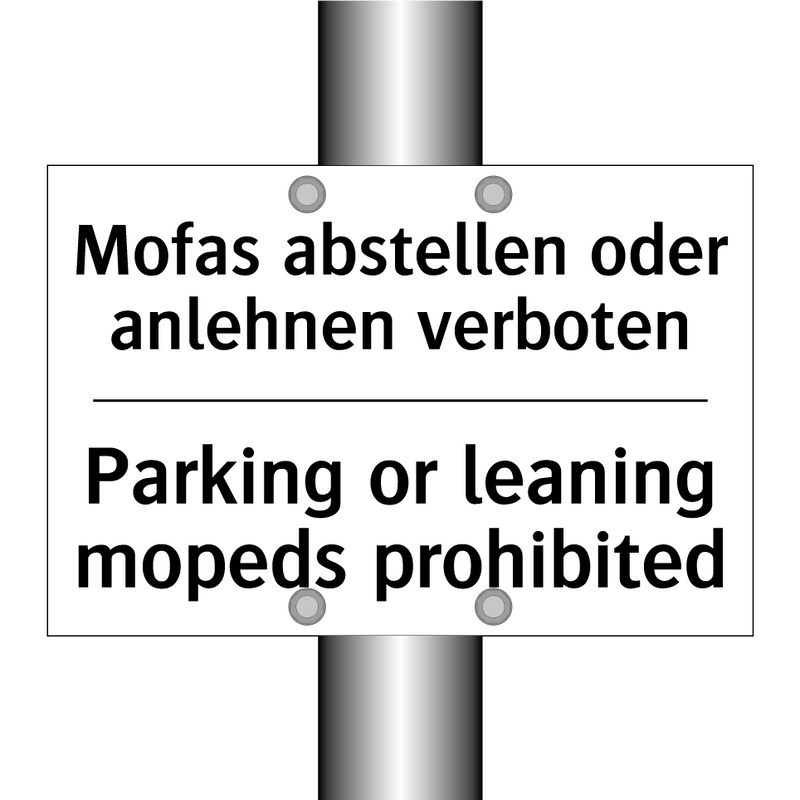 Mofas abstellen oder anlehnen /.../ - Parking or leaning mopeds prohibited/.../