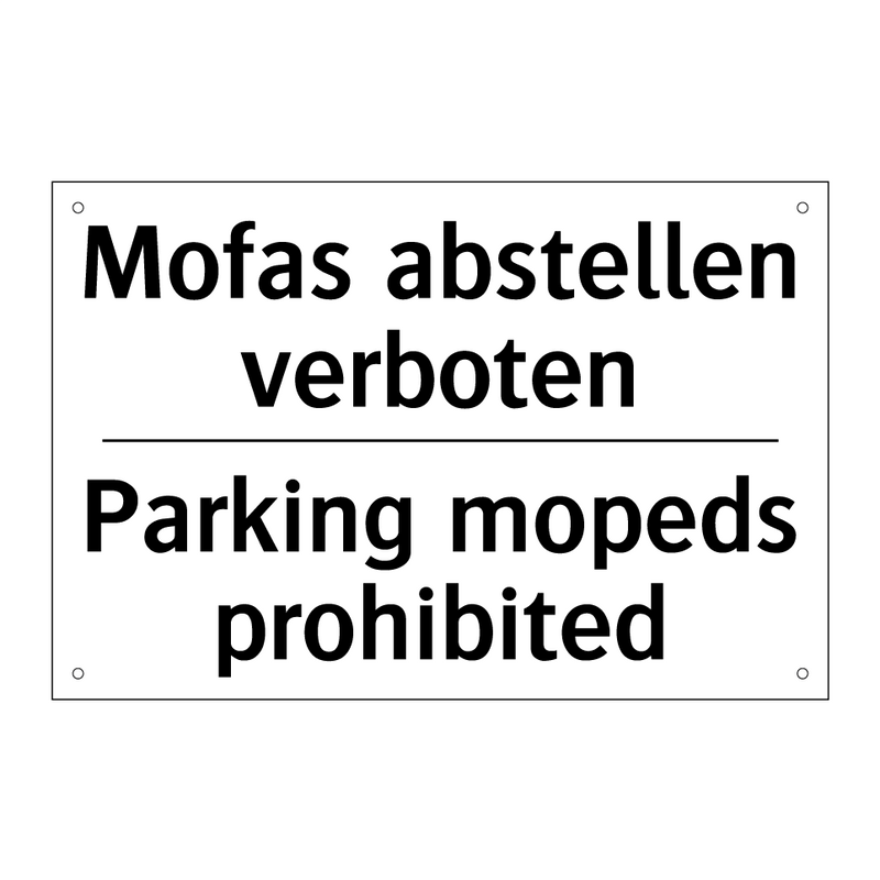 Mofas abstellen verboten - Parking mopeds prohibited