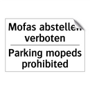 Mofas abstellen verboten - Parking mopeds prohibited