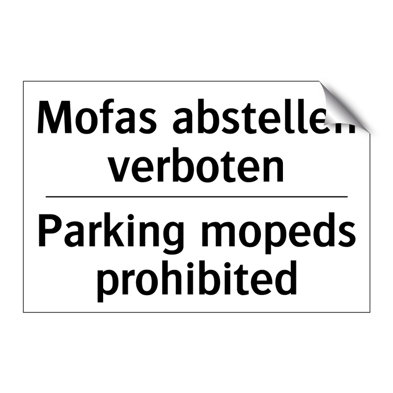 Mofas abstellen verboten - Parking mopeds prohibited