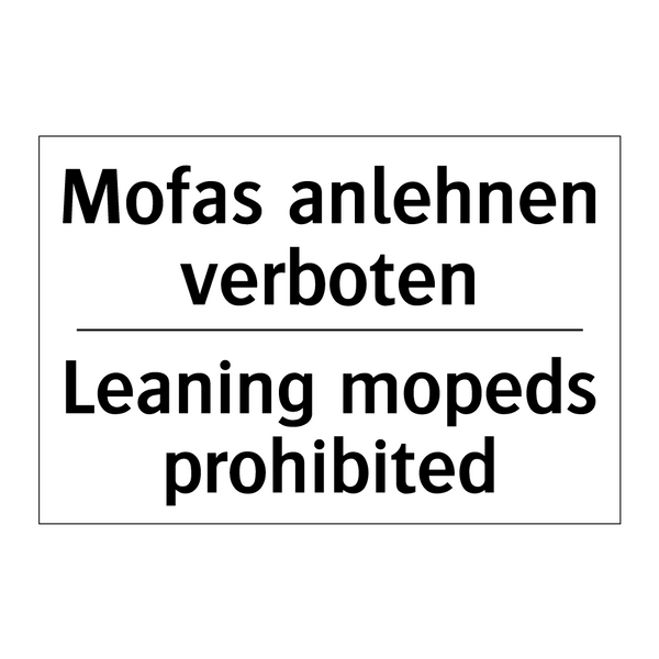 Mofas anlehnen verboten - Leaning mopeds prohibited