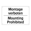 Montage verboten - Mounting Prohibited