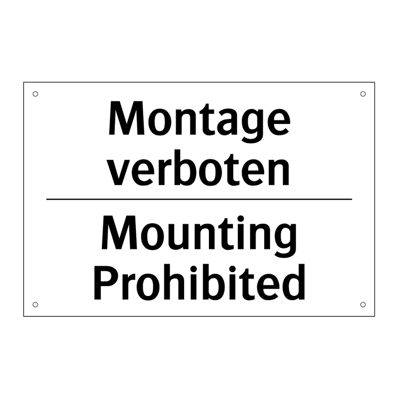 Montage verboten - Mounting Prohibited