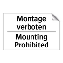Montage verboten - Mounting Prohibited