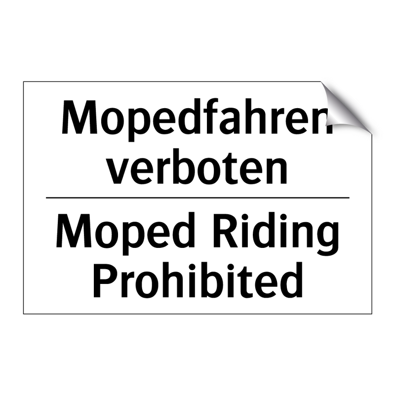 Mopedfahren verboten - Moped Riding Prohibited
